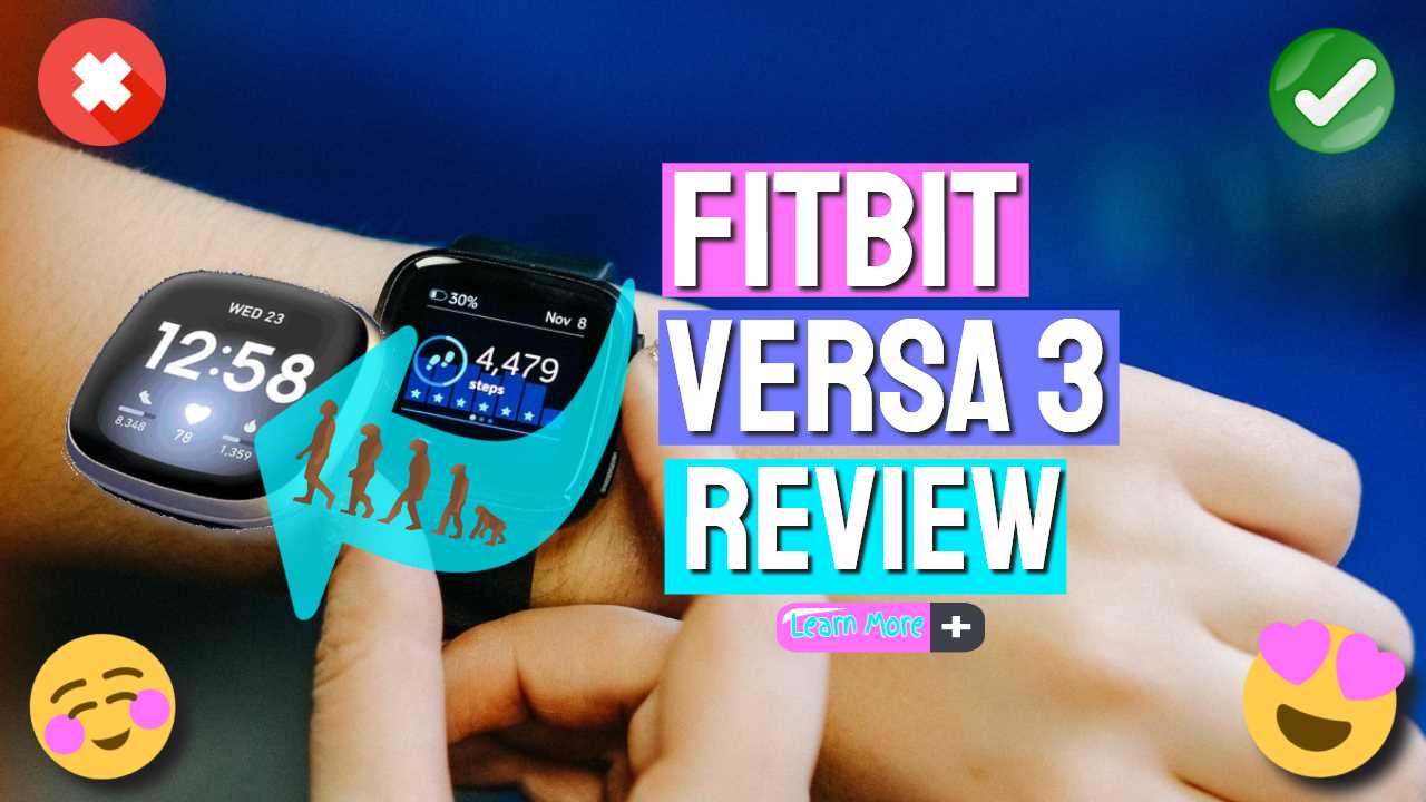 Image text: "Fitbit Versa 3 Review".