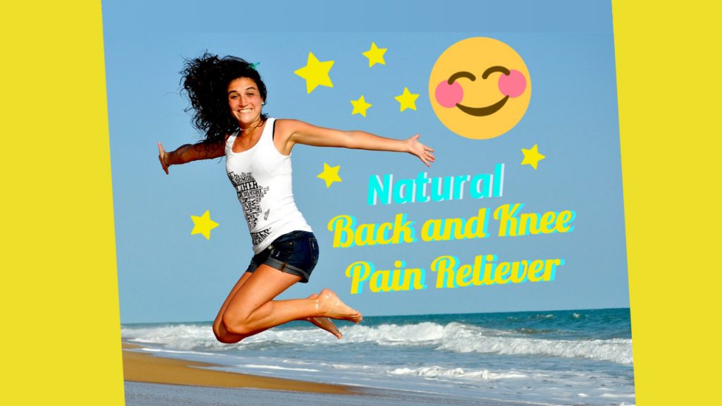 Natural Back & Knee Pain Reliever