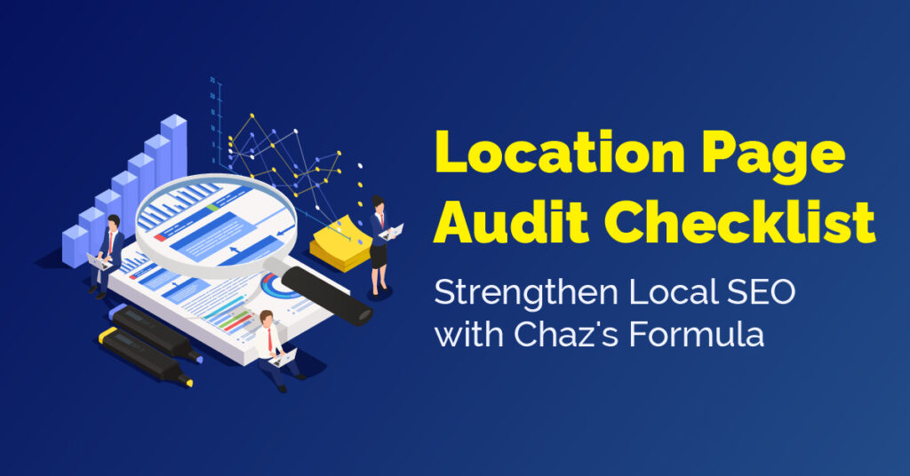 Location Page Audit Checklist for Better Local SEO